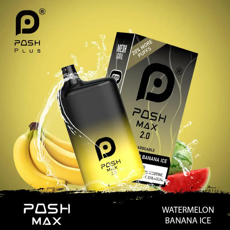 POSH MAX 2.0 5200 DISPOSABLE - Watermelon Banana Ice  POSH MAX 2.0 5200 DISPOSABLE - Watermelon Banana Ice